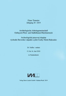 Abbildung von Chvojka / Chytrácek | Fines Transire. Archäologische Arbeitsgemeinschaft Ostbayern/West- und Südböhmen / Oberösterreich | 1. Auflage | 2020 | beck-shop.de