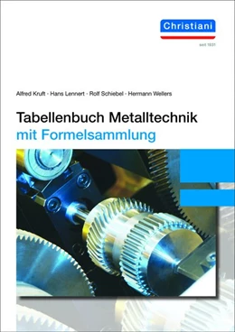 Abbildung von Kruft / Lennert | Tabellenbuch Metalltechnik | 7. Auflage | 2020 | beck-shop.de