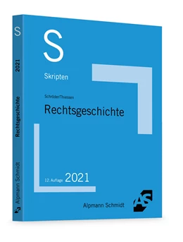 Abbildung von Schröder / Thiessen | Skript Rechtsgeschichte | 12. Auflage | 2021 | beck-shop.de
