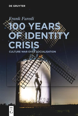Abbildung von Furedi | 100 Years of Identity Crisis | 1. Auflage | 2021 | beck-shop.de