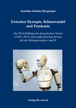 Abbildung von Schulze-Bergmann | Zwischen Dystopie, Klimawandel und Pandemie | 1. Auflage | 2021 | 107 | beck-shop.de