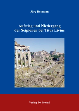 Abbildung von Reimann | Aufstieg und Niedergang der Scipionen bei Titus Livius | 1. Auflage | 2021 | 17 | beck-shop.de
