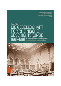 Abbildung von Pabst | Die Gesellschaft für Rheinische Geschichtskunde (1881–1981) | 1. Auflage | 2022 | beck-shop.de