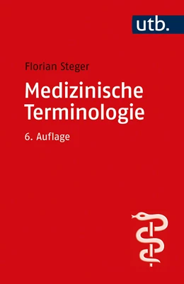 Abbildung von Steger | Medizinische Terminologie | 6. Auflage | 2020 | beck-shop.de