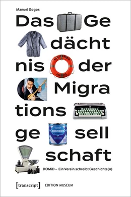 Abbildung von Gogos | Das Gedächtnis der Migrationsgesellschaft | 1. Auflage | 2021 | beck-shop.de