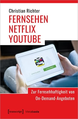 Abbildung von Richter | FERNSEHEN - NETFLIX - YOUTUBE | 1. Auflage | 2020 | beck-shop.de
