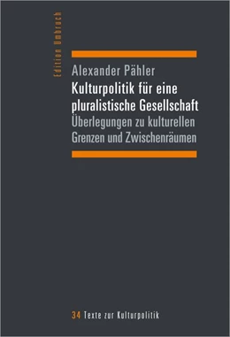Abbildung von Pähler | Kulturpolitik für eine pluralistische Gesellschaft | 1. Auflage | 2021 | beck-shop.de
