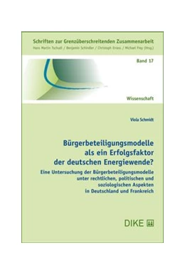 Abbildung von Schmidt | Bürgerbeteiligungsmodelle als ein Erfolgsfaktor der deutschen Energiewende? | 1. Auflage | 2020 | 17 | beck-shop.de