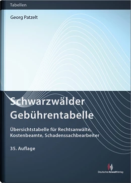Abbildung von Patzelt | Schwarzwälder Gebührentabelle | 35. Auflage | 2021 | beck-shop.de