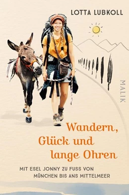 Abbildung von Lubkoll | Wandern, Glück und lange Ohren | 1. Auflage | 2021 | beck-shop.de