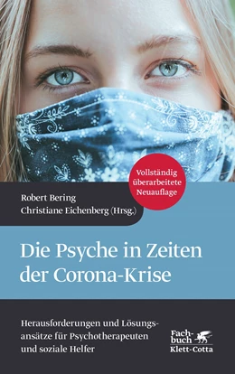 Abbildung von Bering / Eichenberg (Hrsg.) | Die Psyche in Zeiten der Corona-Krise | 3. Auflage | 2021 | beck-shop.de