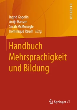 Abbildung von Gogolin / Hansen | Handbuch Mehrsprachigkeit und Bildung | 1. Auflage | 2020 | beck-shop.de