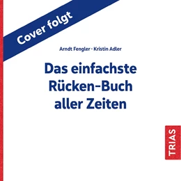 Abbildung von Adler / Fengler | Das einfachste Rücken-Buch aller Zeiten | 1. Auflage | 2021 | beck-shop.de