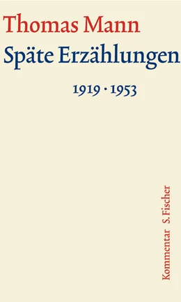 Abbildung von Mann | Späte Erzählungen 1919-1953 | 1. Auflage | 2021 | 6.2 | beck-shop.de