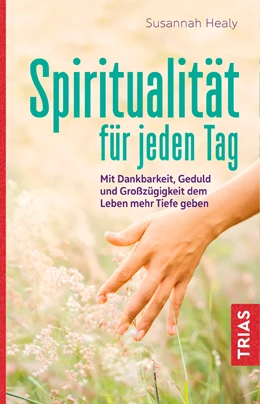 Abbildung von Healy | Spiritualität für jeden Tag | 1. Auflage | 2021 | beck-shop.de