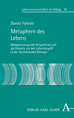 Abbildung von Falkner | Metaphern des Lebens | 1. Auflage | 2021 | 26 | beck-shop.de