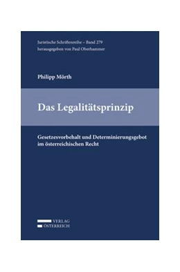 Abbildung von Mörth | Das Legalitätsprinzip | 1. Auflage | 2020 | 279 | beck-shop.de