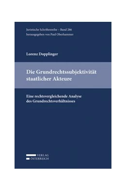Abbildung von Dopplinger | Die Grundrechtssubjektivität staatlicher Akteure | 1. Auflage | 2020 | 287 | beck-shop.de