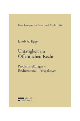 Abbildung von Egger | Untätigkeit im Öffentlichen Recht | 1. Auflage | 2020 | 186 | beck-shop.de