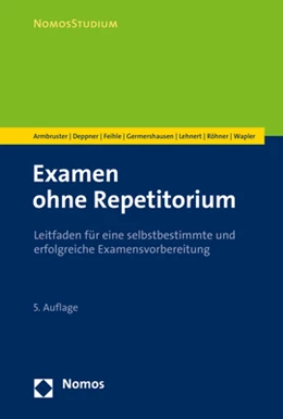 Abbildung von Deppner / Feihle | Examen ohne Repetitorium | 5. Auflage | 2021 | beck-shop.de
