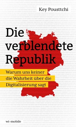Abbildung von Pousttchi | Die verblendete Republik | 1. Auflage | 2020 | beck-shop.de