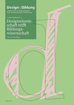 Abbildung von Park | Designwissenschaft trifft Bildungswissenschaft | 1. Auflage | 2020 | beck-shop.de