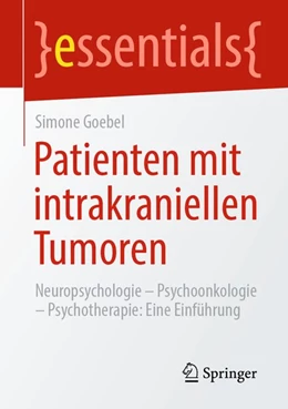 Abbildung von Goebel | Patienten mit intrakraniellen Tumoren | 1. Auflage | 2020 | beck-shop.de