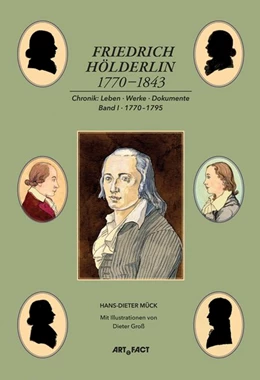 Abbildung von Mück | Friedrich Hölderlin 1770-1843 Bd. 1 | 1. Auflage | 2020 | beck-shop.de