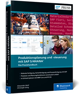 Abbildung von Wolf / Sting | Produktionsplanung und -steuerung mit SAP S/4HANA | 1. Auflage | 2021 | beck-shop.de