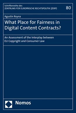 Abbildung von Reyna | What Place for Fairness in Digital Content Contracts? | 1. Auflage | 2020 | 80 | beck-shop.de
