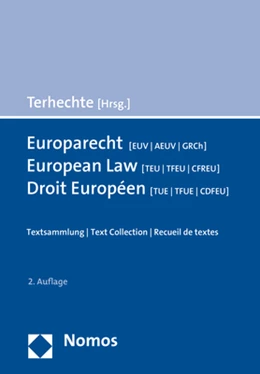 Abbildung von Terhechte (Hrsg.) | Europarecht [EUV - AEUV - GRCh] - European Law [TEU - TFEU - CFREU] - Droit Européen [TUE - TFUE - CDFEU] | 2. Auflage | 2021 | beck-shop.de