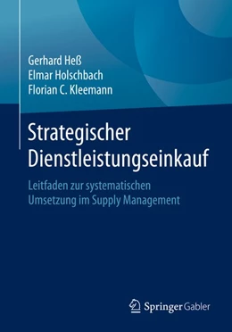 Abbildung von Heß / Holschbach | Strategischer Dienstleistungseinkauf | 1. Auflage | 2020 | beck-shop.de