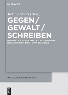Abbildung von Möller | Gegen / Gewalt / Schreiben | 1. Auflage | 2020 | beck-shop.de