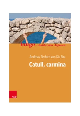 Abbildung von von Kis-Sira | Catull, carmina | 1. Auflage | 2021 | beck-shop.de