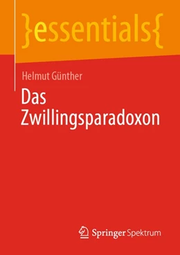 Abbildung von Günther | Das Zwillingsparadoxon | 1. Auflage | 2020 | beck-shop.de
