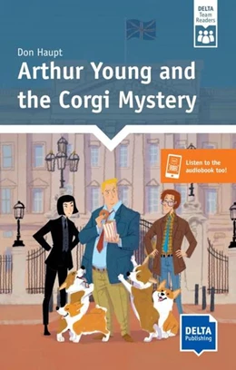 Abbildung von Haupt | Arthur Young and the Corgi Mystery. Reader + Delta Augmented | 1. Auflage | 2021 | beck-shop.de