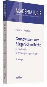 Abbildung von Medicus / Petersen | Grundwissen zum Bürgerlichen Recht - Ein Basisbuch zu den Anspruchsgrundlagen | 12., neu bearbeitete Auflage | 2021 | beck-shop.de