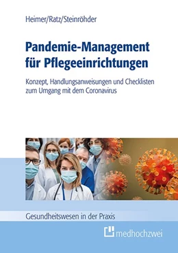 Abbildung von Heimer / Ratz | Pandemie-Management für Pflegeeinrichtungen | 1. Auflage | 2020 | beck-shop.de
