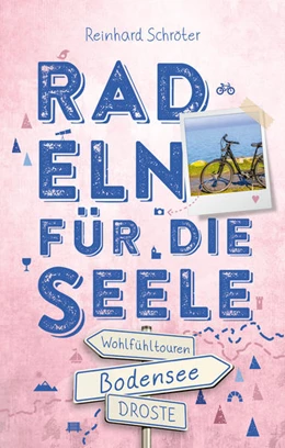 Abbildung von Schröter | Bodensee. Radeln für die Seele | 2. Auflage | 2021 | beck-shop.de