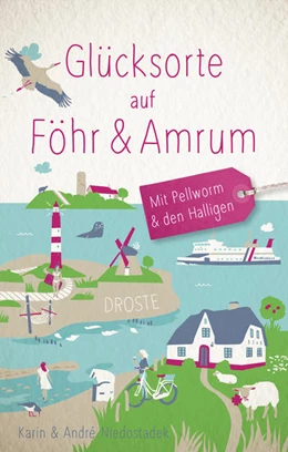 Abbildung von Niedostadek | Glücksorte auf Föhr & Amrum. Mit Pellworm & den Halligen | 2. Auflage | 2022 | beck-shop.de