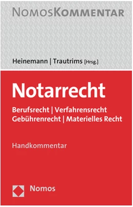 Abbildung von Heinemann / Trautrims (Hrsg.) | Notarrecht | 1. Auflage | 2022 | beck-shop.de