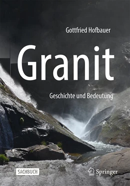 Abbildung von Hofbauer | Granit - Geschichte und Bedeutung | 1. Auflage | 2021 | beck-shop.de
