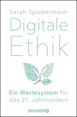 Abbildung von Spiekermann | Digitale Ethik | 1. Auflage | 2021 | beck-shop.de