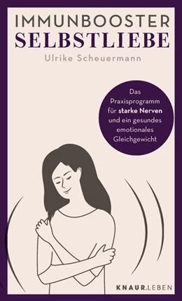 Abbildung von Scheuermann | Immunbooster Selbstliebe | 1. Auflage | 2021 | beck-shop.de