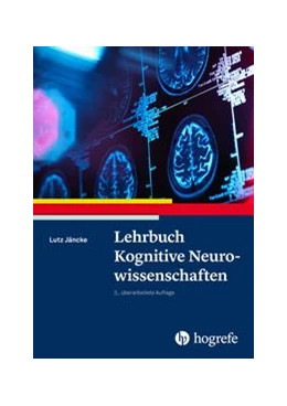 Abbildung von Jäncke | Lehrbuch Kognitive Neurowissenschaften | 3. Auflage | 2021 | beck-shop.de