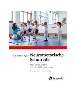 Abbildung von Goddard Blythe | Neuromotorische Schulreife | 3. Auflage | 2021 | beck-shop.de