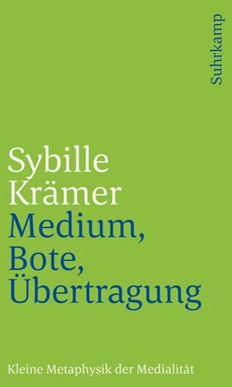Abbildung von Krämer | Medium, Bote, Übertragung | 1. Auflage | 2020 | beck-shop.de