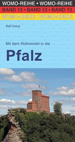 Abbildung von Gréus / WOMO-Verlag | Mit dem Wohnmobil in die Pfalz | 5. Auflage | 2021 | beck-shop.de