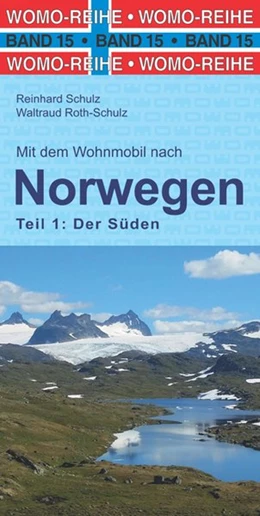 Abbildung von Schulz / WOMO-Verlag | Mit dem Wohnmobil nach Norwegen | 10. Auflage | 2021 | beck-shop.de