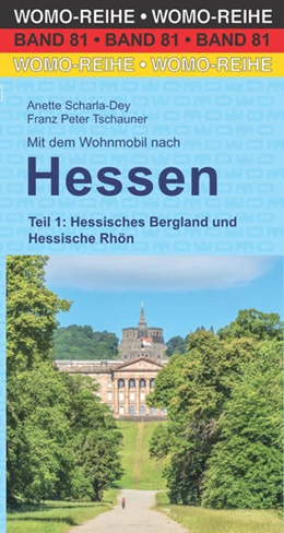 Abbildung von Scharla-Dey / Tschauner | Mit dem Wohnmobil nach Hessen | 2. Auflage | 2022 | beck-shop.de